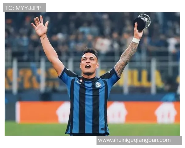 国米队长劳塔罗续约谈判遇阻年薪差距达500万欧元引发争议