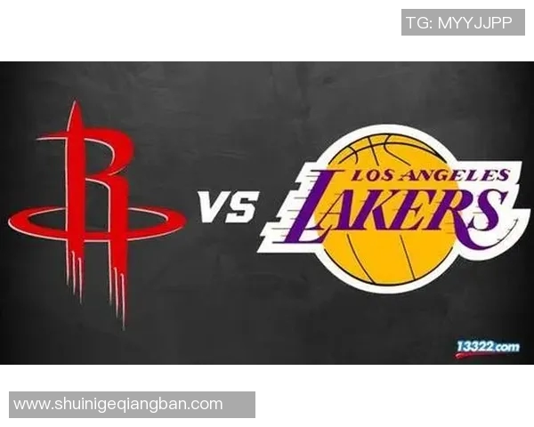 火箭对湖人精彩对决直播地址分享及观看指南